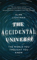 Accidental Universe