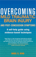 Overcoming Mild Traumatic Brain Injury and Post-Concussion Symptoms