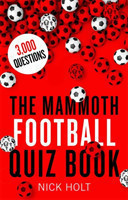 Mammoth Football Quiz Book