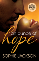 Ounce of Hope: A Pound of Flesh Book 2