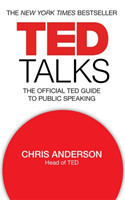 TED Talks The official TED guide to public speaking
