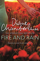 Fire and Rain: A scorching, page-turning novel you won't be able to put down