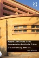 Modern Architecture and its Representation in Colonial Eritrea