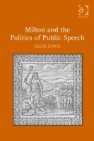 Milton and the Politics of Public Speech