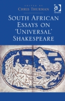 South African Essays on 'Universal' Shakespeare