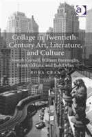 Collage in Twentieth-Century Art, Literature, and Culture