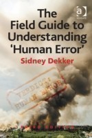 Field Guide to Understanding 'Human Error'