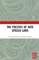 Politics of Hate Speech Laws