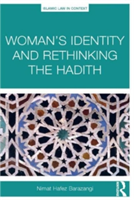 Woman’s Identity and Rethinking the Hadith