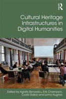 Cultural Heritage Infrastructures in Digital Humanities*