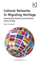 Cultural Networks in Migrating Heritage