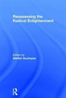 Reassessing the Radical Enlightenment