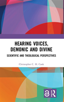 Hearing Voices, Demonic and Divine