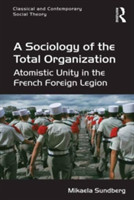 Sociology of the Total Organization