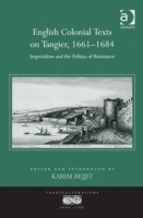 English Colonial Texts on Tangier, 1661-1684