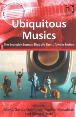 Ubiquitous Musics