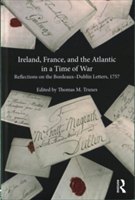 Ireland, France, and the Atlantic in a Time of War