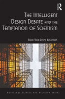 Intelligent Design Debate and the Temptation of Scientism