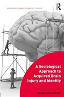 Sociological Approach to Acquired Brain Injury and Identity