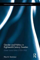 Gender and Politics in Eighteenth-Century Sweden