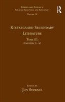 Volume 18, Tome III: Kierkegaard Secondary Literature