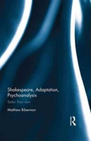Shakespeare, Adaptation, Psychoanalysis