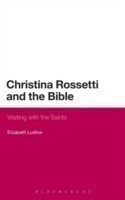 Christina Rossetti and the Bible