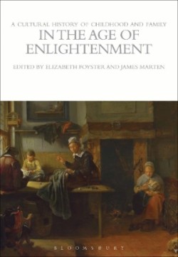 Cultural History of Childhood and Family in the Age of Enlightenment