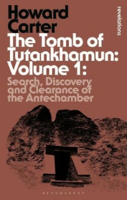 Tomb of Tutankhamun: Volume 1