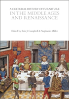 Cultural History of Furniture in the Middle Ages and Renaissance