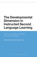 Developmental Dimension in Instructed Second Language Learning The L2 Acquisition of Object Pronouns in Spanish