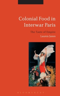 Colonial Food in Interwar Paris