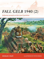 Fall Gelb 1940 2 : Airborne Assault on the Low Countries 2
