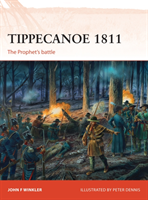 Tippecanoe 1811 : The Prophet's Battle