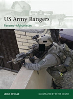 US Army Rangers 1989-2015 : Panama to Afghanistan