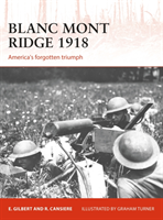 Blanc Mont Ridge 1918 America's forgotten victory
