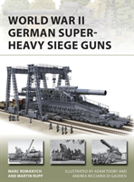 World War II German Super-Heavy Siege Guns