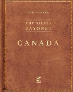 Silver Bayonet: Canada