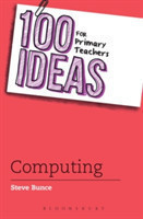 100 Ideas for Primary Teachers: Computing