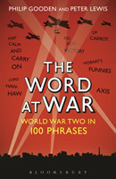 Word at War World War Two in 100 Phrases