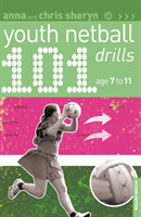 101 Youth Netball Drills Age 7-11