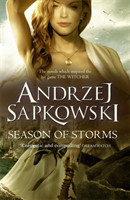 Sapkowski, Andrzej - Season of Storms