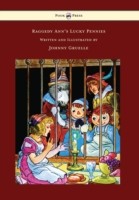 Raggedy Ann's Lucky Pennies - Illustrated by Johnny Gruelle