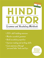 Hindi Tutor: Grammar and Vocabulary Workbook (Learn Hindi with Teach Yourself) Advanced beginner to upper intermediate course