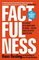 Factfulness Ten Reasons We're Wrong About The World