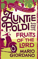 Auntie Poldi and the Fruits of the Lord