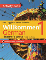 Willkommen! 1 (Third edition) German Beginner's course Activity book