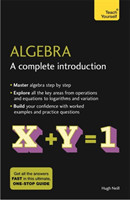 Algebra: A Complete Introduction The Easy Way to Learn Algebra
