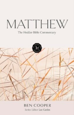 Hodder Bible Commentary: Matthew