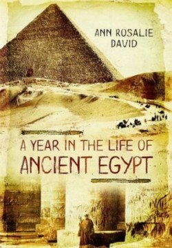 A Year in the Life of Ancient Egypt